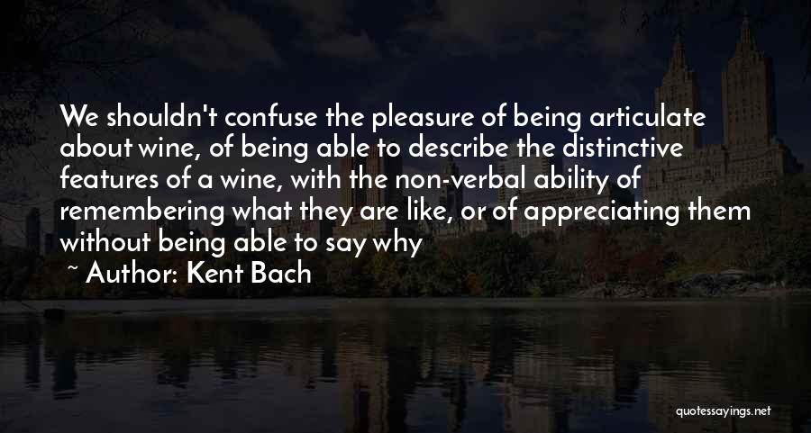 Being Non Verbal Quotes By Kent Bach