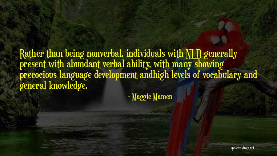 Being Non Verbal Quotes By Maggie Mamen