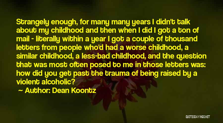 Being Non Violent Quotes By Dean Koontz