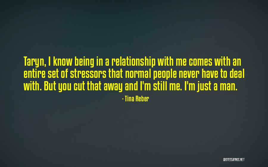 Being Normal Quotes By Tina Reber Being Normal Quotes By Tina Reber