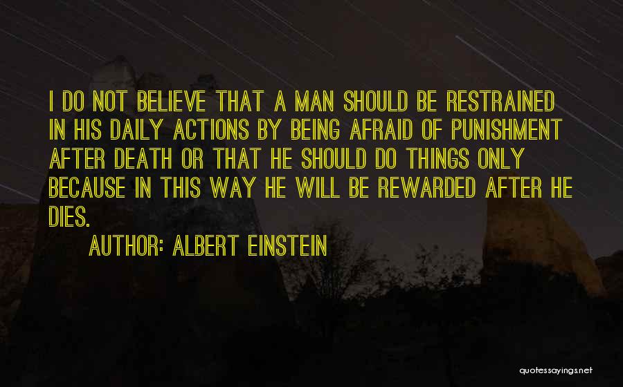 Being Not Afraid Quotes By Albert Einstein