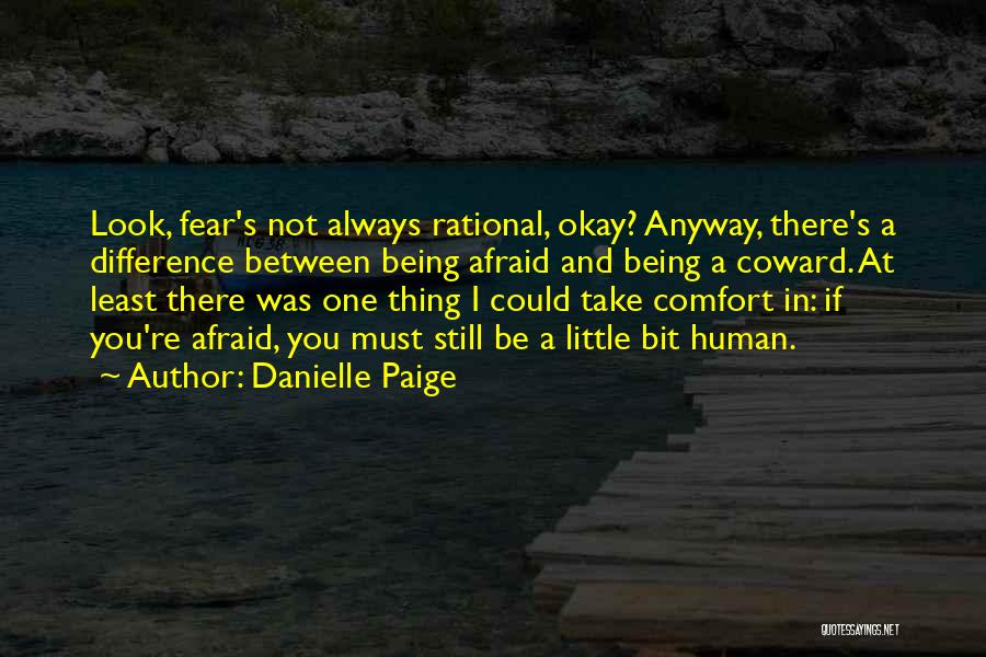 Being Not Afraid Quotes By Danielle Paige