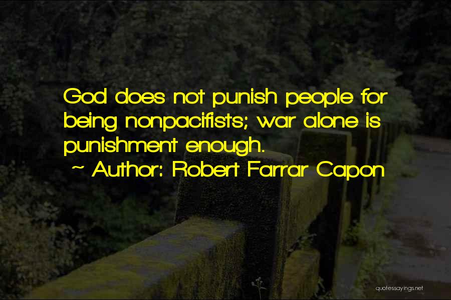 Being Not Alone Quotes By Robert Farrar Capon