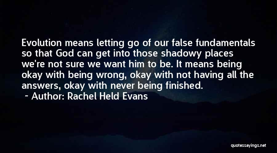 Being Not Okay Quotes By Rachel Held Evans