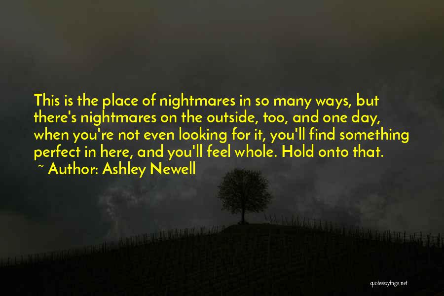 Being Not Perfect Quotes By Ashley Newell