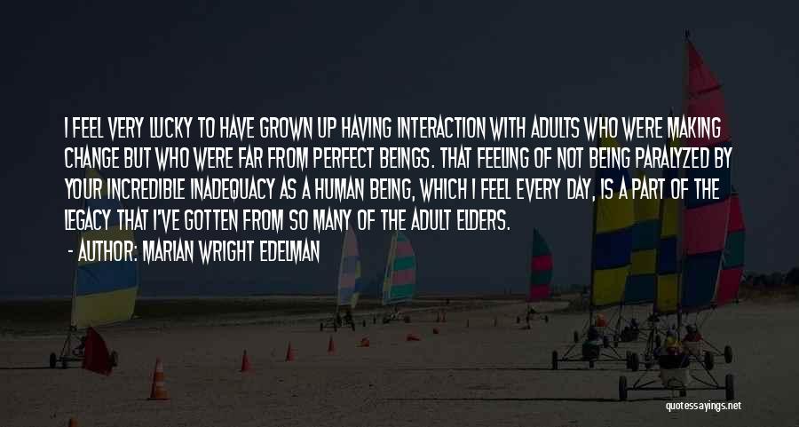 Being Not Perfect Quotes By Marian Wright Edelman