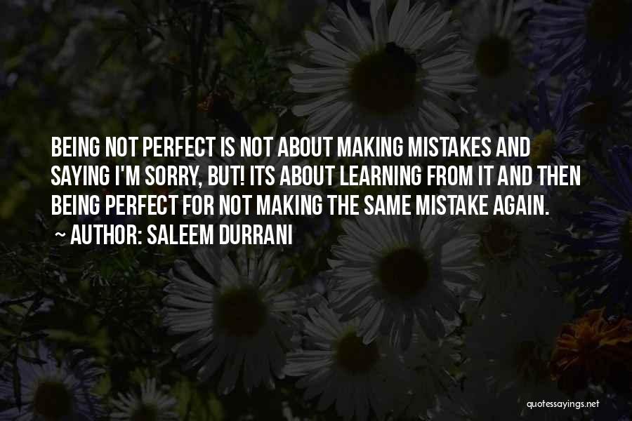 Being Not Perfect Quotes By Saleem Durrani