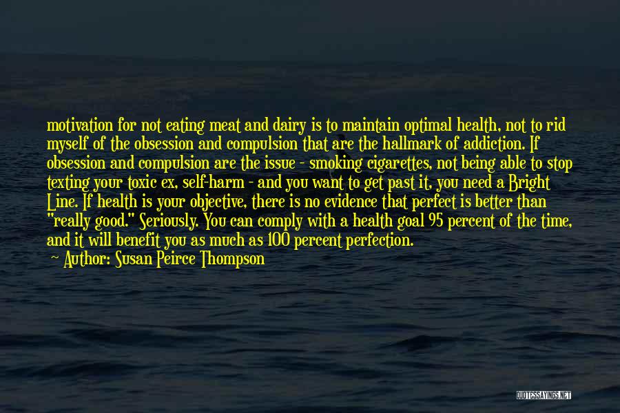 Being Not Perfect Quotes By Susan Peirce Thompson