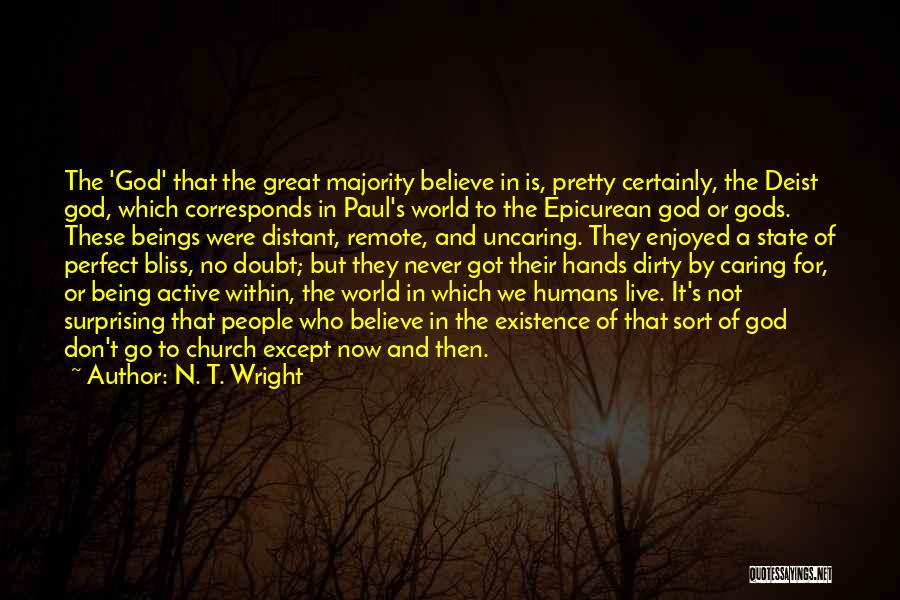 Being Not Pretty Quotes By N. T. Wright