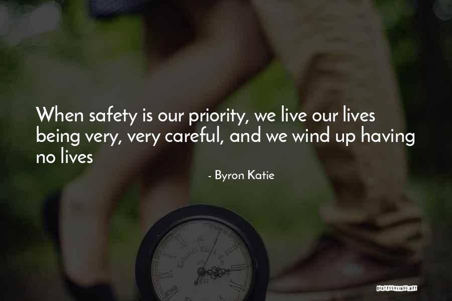 Being Not The Priority Quotes By Byron Katie