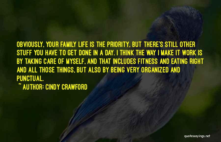 Being Not The Priority Quotes By Cindy Crawford