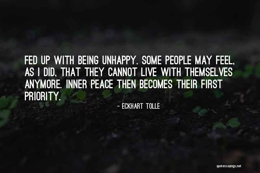 Being Not The Priority Quotes By Eckhart Tolle