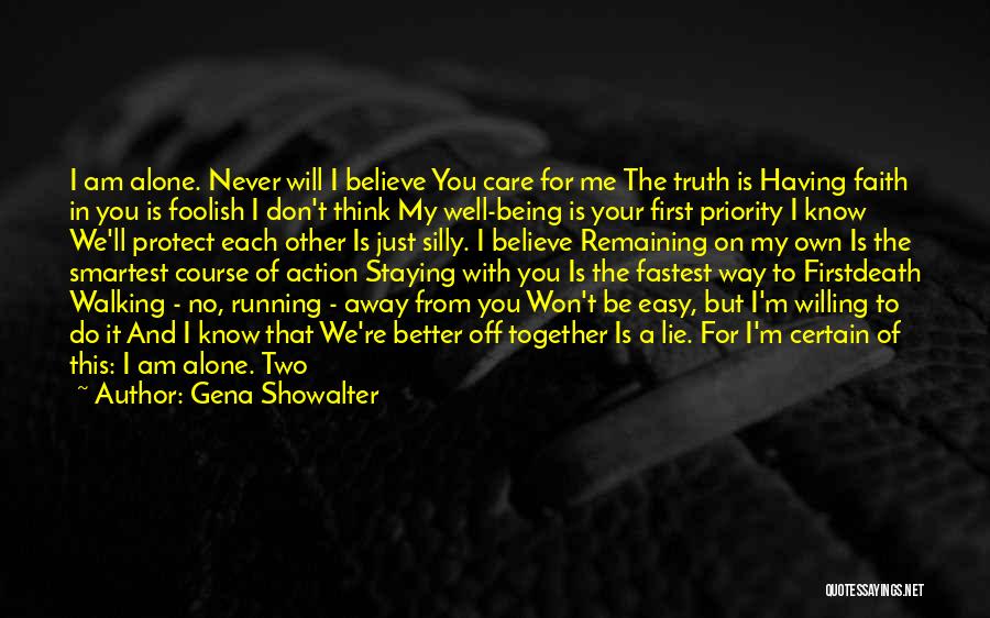 Being Not The Priority Quotes By Gena Showalter