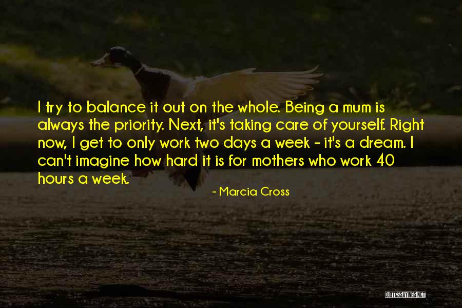 Being Not The Priority Quotes By Marcia Cross