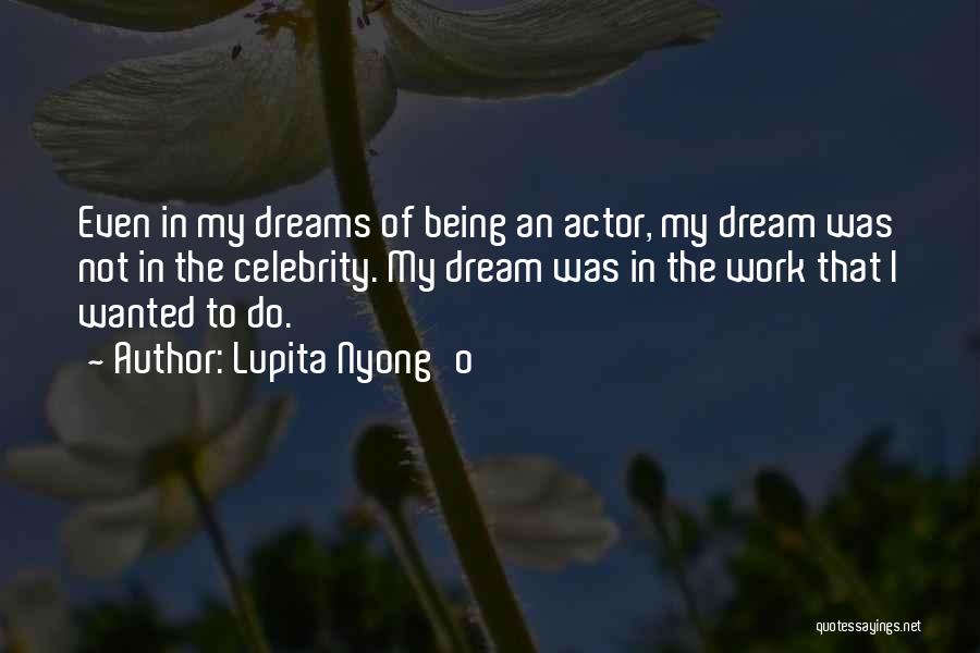 Being Not Wanted Quotes By Lupita Nyong'o