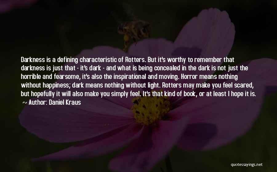 Being Nothing Without You Quotes By Daniel Kraus