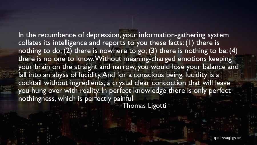 Being Nothing Without You Quotes By Thomas Ligotti