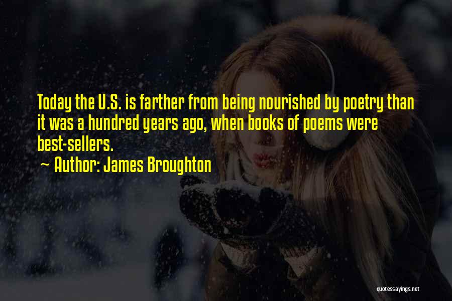 Being Nourished Quotes By James Broughton