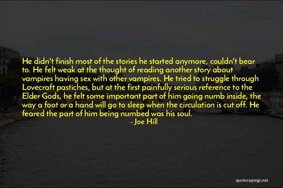Being Numb Quotes By Joe Hill Being Numb Quotes By Joe Hill