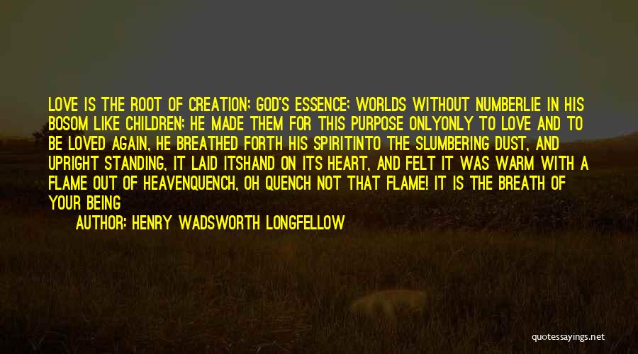 Being Number One In Love Quotes By Henry Wadsworth Longfellow