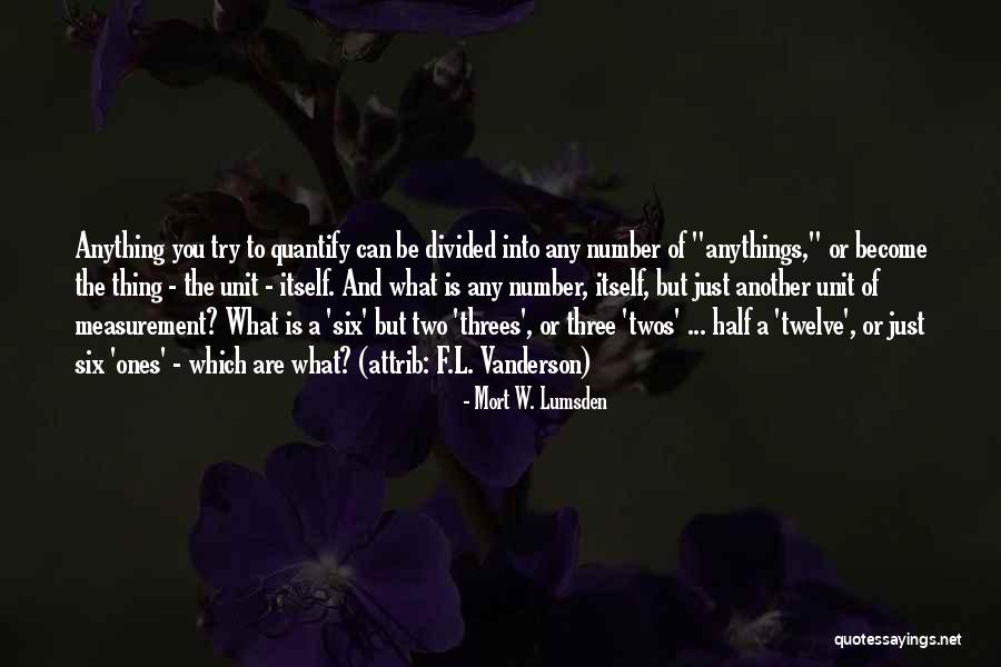Being Number Two Quotes By Mort W. Lumsden Being Number Two Quotes By Mort W. Lumsden