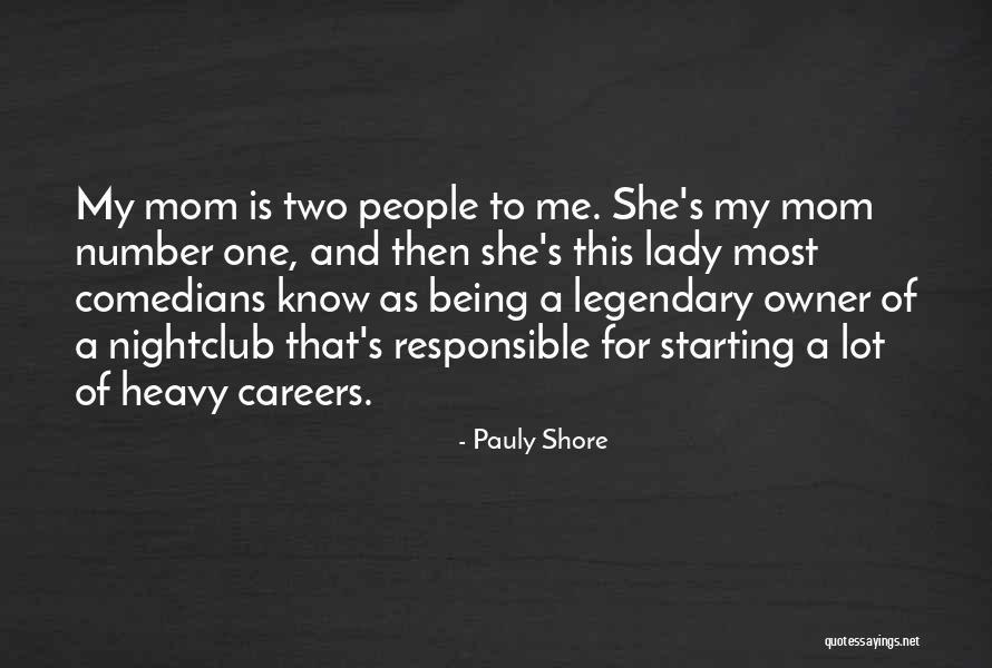 Being Number Two Quotes By Pauly Shore Being Number Two Quotes By Pauly Shore