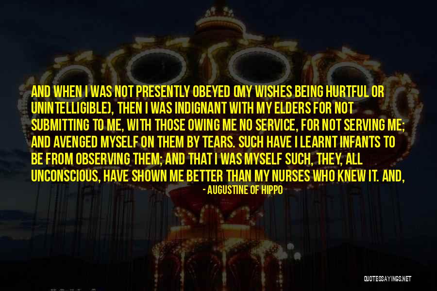 Being Obeyed Quotes By Augustine Of Hippo Being Obeyed Quotes By Augustine Of Hippo
