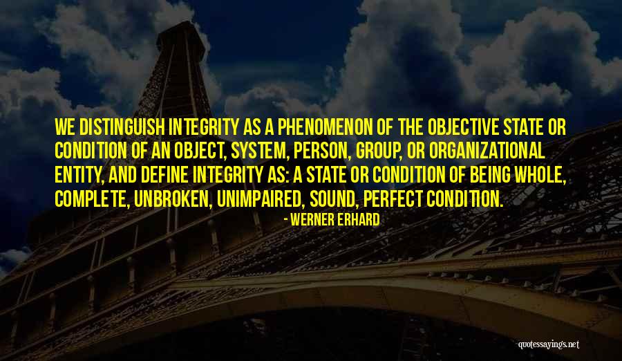 Being Objective Quotes By Werner Erhard Being Objective Quotes By Werner Erhard