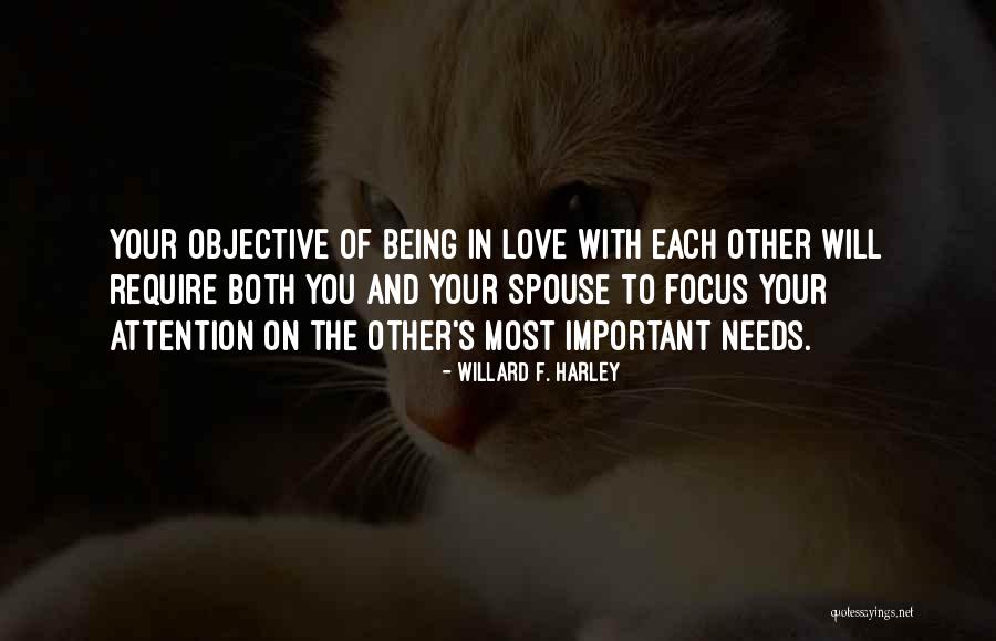 Being Objective Quotes By Willard F. Harley Being Objective Quotes By Willard F. Harley