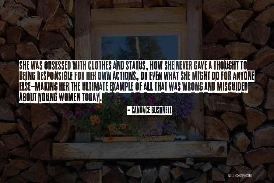 Being Obsessed Quotes By Candace Bushnell Being Obsessed Quotes By Candace Bushnell