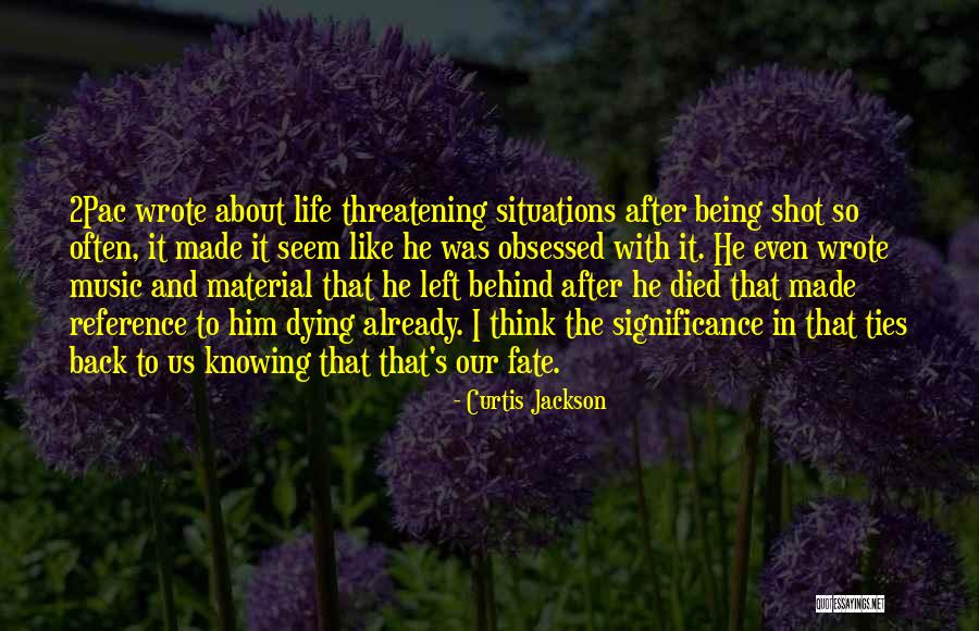Being Obsessed Quotes By Curtis Jackson Being Obsessed Quotes By Curtis Jackson