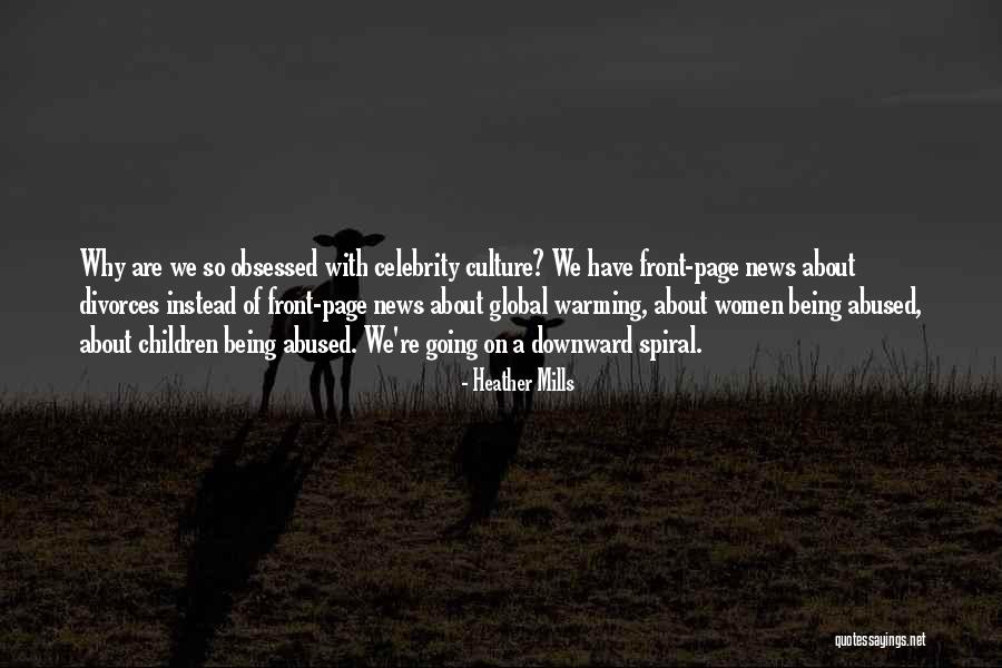Being Obsessed Quotes By Heather Mills Being Obsessed Quotes By Heather Mills