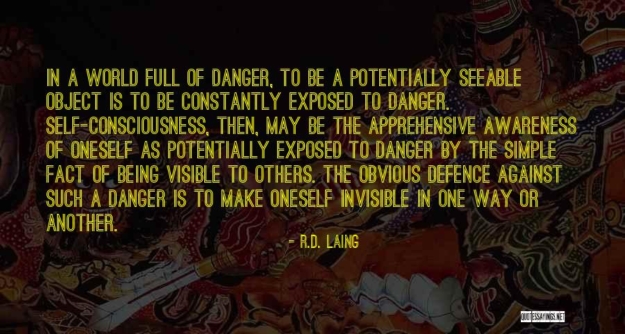 Being Obvious Quotes By R.D. Laing