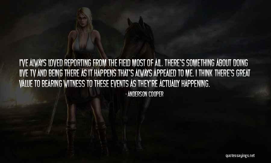 Being Of Value Quotes By Anderson Cooper Being Of Value Quotes By Anderson Cooper
