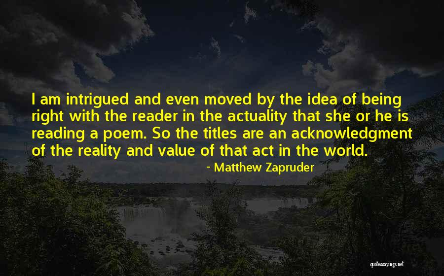 Being Of Value Quotes By Matthew Zapruder Being Of Value Quotes By Matthew Zapruder