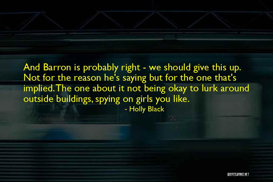 Being Okay But Not Quotes By Holly Black Being Okay But Not Quotes By Holly Black