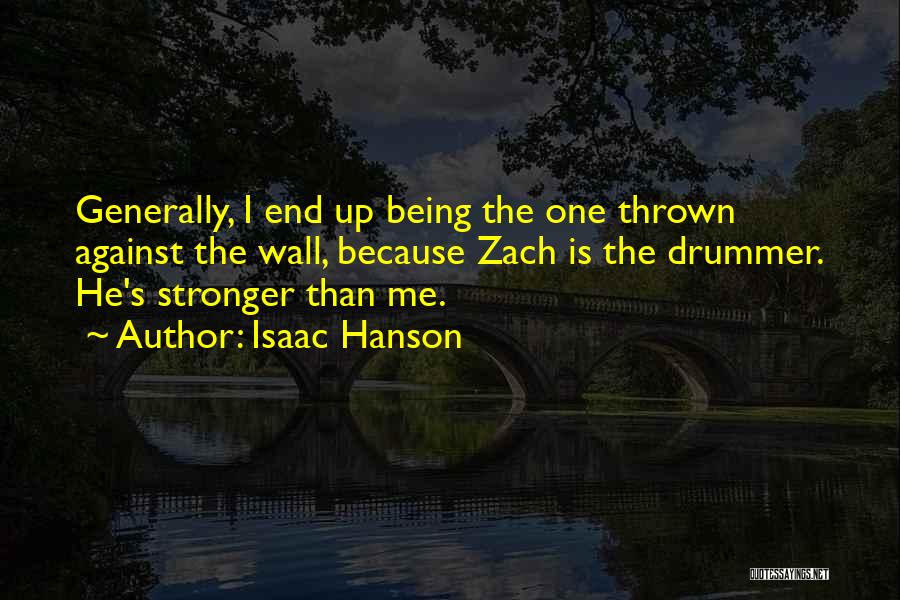 Being Okay In The End Quotes By Isaac Hanson