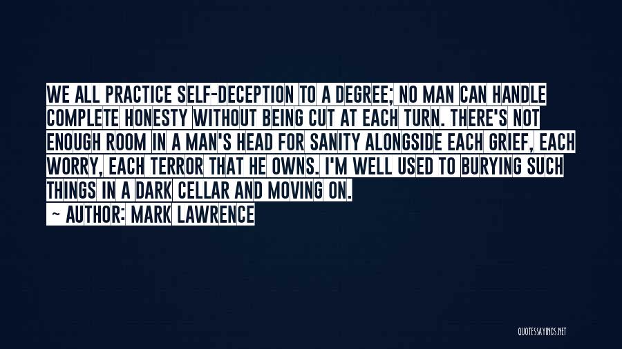 Being Okay With Moving On Quotes By Mark Lawrence