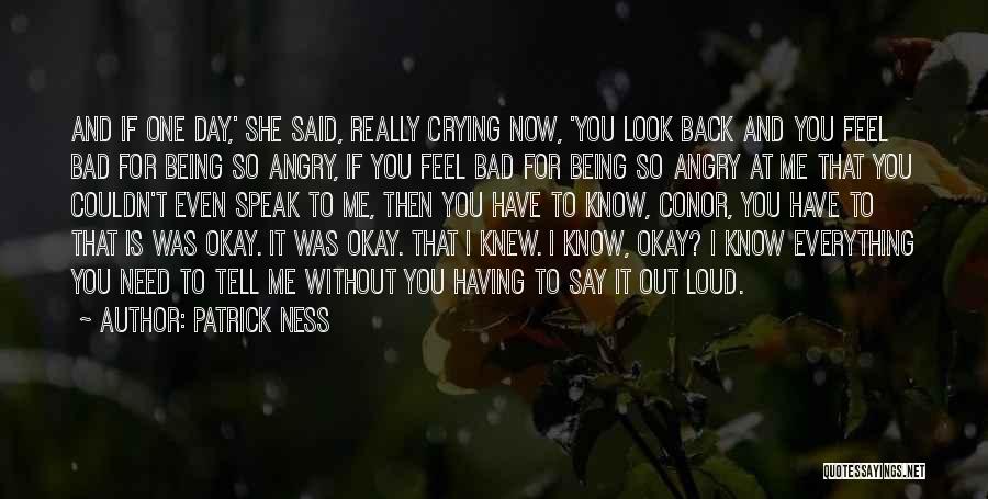 Being Okay Without You Quotes By Patrick Ness