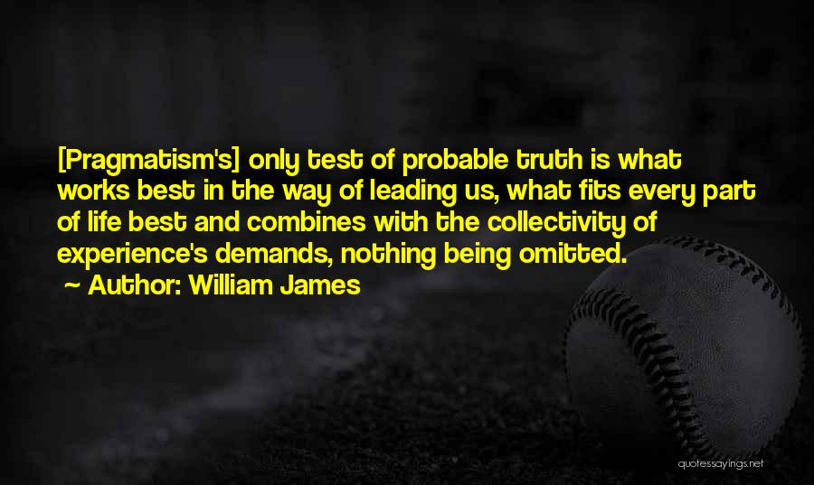 Being Omitted Quotes By William James