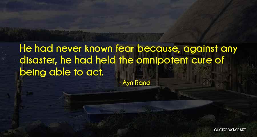 Being Omnipotent Quotes By Ayn Rand Being Omnipotent Quotes By Ayn Rand