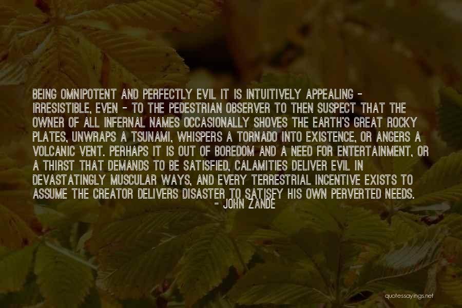 Being Omnipotent Quotes By John Zande Being Omnipotent Quotes By John Zande