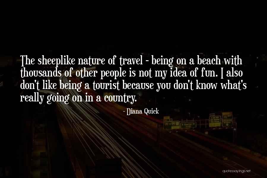 Being On A Beach Quotes By Diana Quick Being On A Beach Quotes By Diana Quick