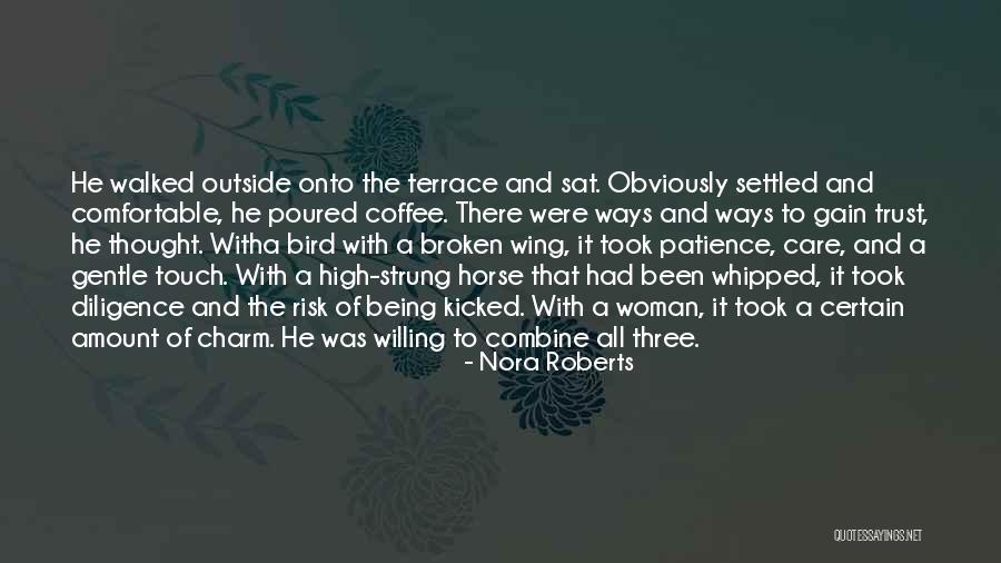 Being On A High Horse Quotes By Nora Roberts Being On A High Horse Quotes By Nora Roberts