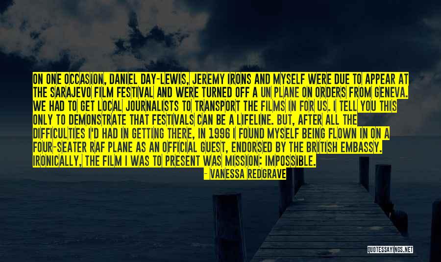 Being On A Mission Quotes By Vanessa Redgrave Being On A Mission Quotes By Vanessa Redgrave