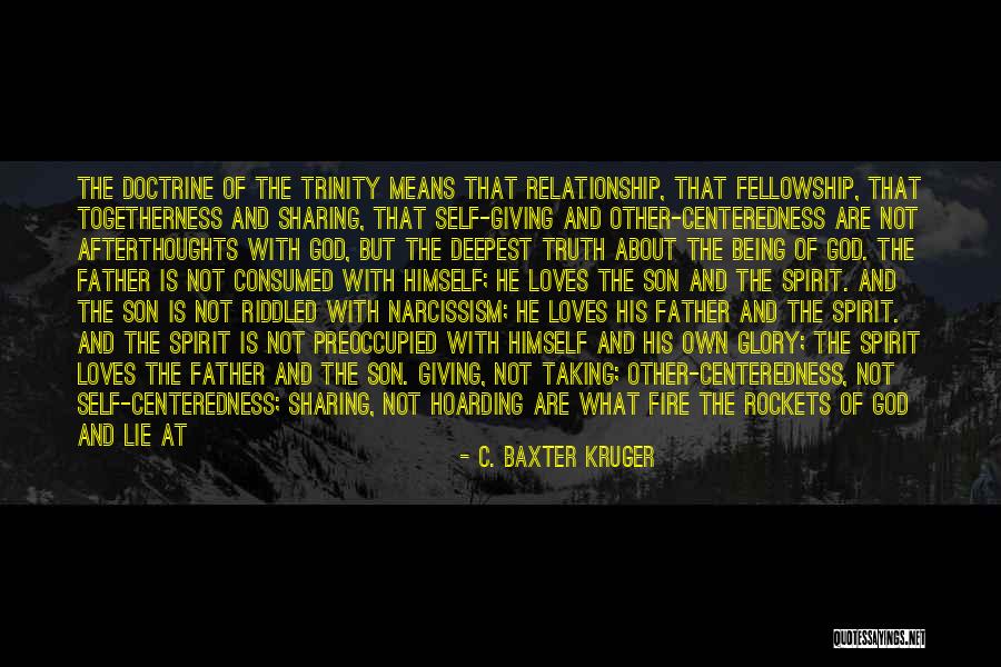 Being On Fire For God Quotes By C. Baxter Kruger Being On Fire For God Quotes By C. Baxter Kruger