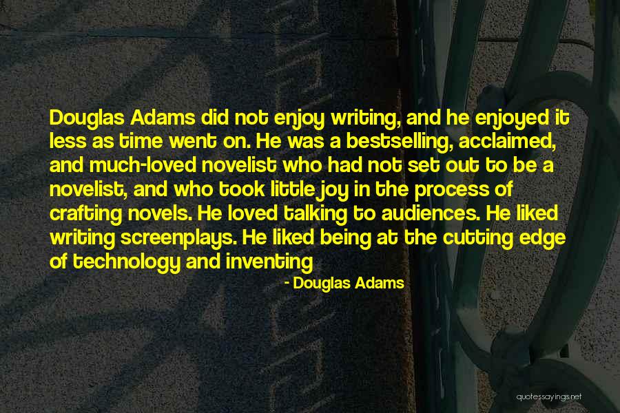 Being On The Edge Quotes By Douglas Adams Being On The Edge Quotes By Douglas Adams