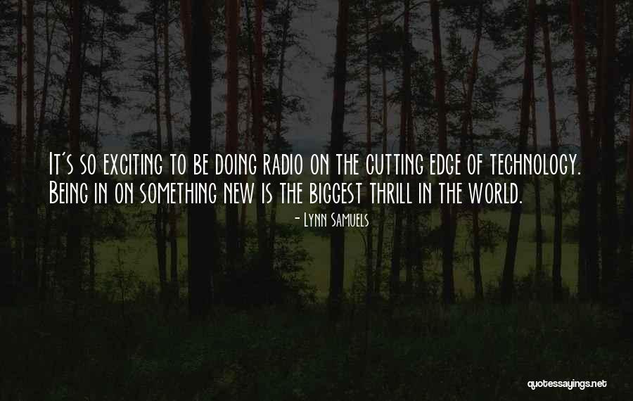 Being On The Edge Quotes By Lynn Samuels Being On The Edge Quotes By Lynn Samuels