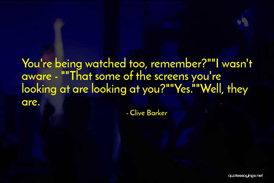 Being On The Outside Looking In Quotes By Clive Barker Being On The Outside Looking In Quotes By Clive Barker