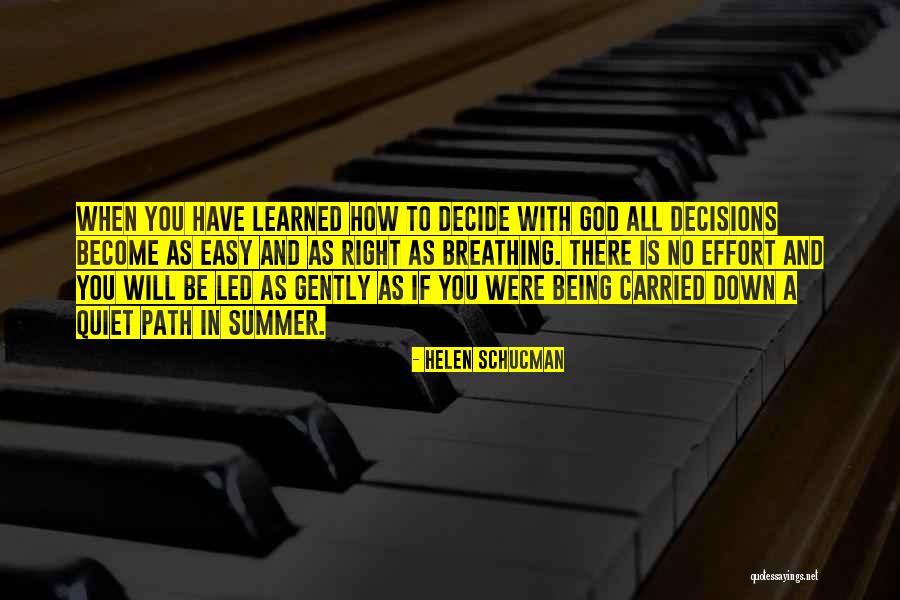 Being On The Right Path Quotes By Helen Schucman Being On The Right Path Quotes By Helen Schucman